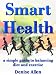 Smart Health: a simple guide to balancing diet and exercise