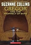 Gregor and the Prophecy of Bane