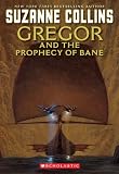 Gregor and the Prophecy of Bane