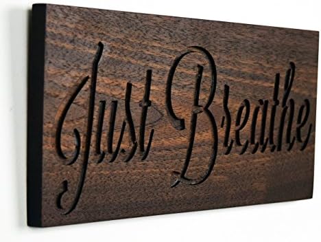 Just Breathe Decorative Sign