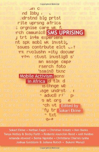 sms uprising mobile activism in africa