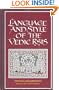 Language and Style of the Vedic Rsis (S U N Y Series in Hindu Studies)