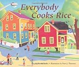 Everybody Cooks Rice (Carolrhoda Picture Books) by Norah Dooley (5-Nov-1992) Paperback