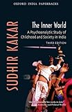 The inner world : a psychoanalytic study of childhood and society in India