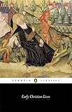 Early Christian Lives (Penguin Classics)