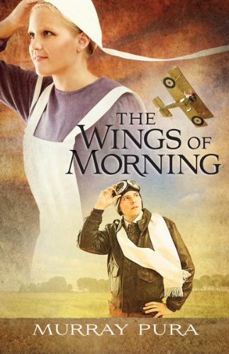The Wings of Morning (Snapshots in History Book 1)