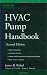 HVAC Pump Handbook, Second Edition