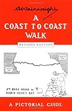 A Coast to Coast Walk: A Pictoral Guide (Wainwright Pictorial Guides)