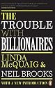 Trouble with Billionaires, The