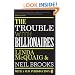 Trouble With Billionaires, The