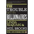 Trouble with Billionaires, The