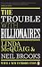 Trouble with Billionaires, The