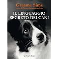 Il linguaggio segreto dei cani (Varia)