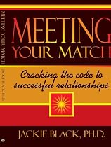 Meeting Your Match: Cracking the code to successful relationships