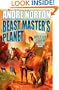 Beast Master's Planet: Omnibus of Beast Master and Lord of Thunder