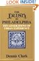 The Irish In Philadelphia: Ten Generations of Urban Experience
