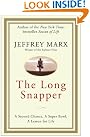 The Long Snapper...
