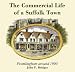 The Commercial Life of a Suffolk Town: Framlingham Around 1900