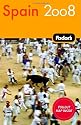 Fodor's Spain 2008 (Fodor's Gold Guides)