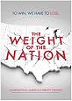 The Weight of the Nation