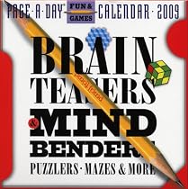 Brainteasers, Mind Benders, Puzzlers, Mazes & More Page-A-Day Calendar 2009 (Page a Day Fun & Games Calendr)