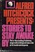 Alfred Hitchcock presents: Stories to stay awake by