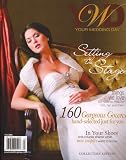Your Wedding Day, Fall 2008 Issue Your Wedding Day, Fall 2008 Issue