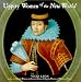 Uppity Women of the New World