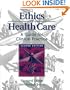 The Ethics of Health Care