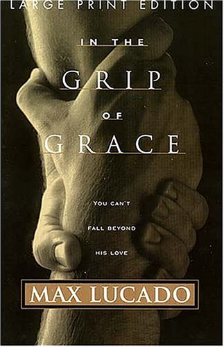 In The Grip Of Grace under Soteriology in The Books Store