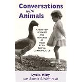 Conversations with Animals: Cherished Messages and Memories as Told by an Animal Communicator