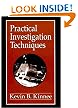 Practical Investigation Techniques (Practical Aspects of Criminal & Forensic Investigation)