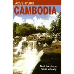 Adventure Cambodia: An Explorer's Travel Guide