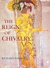 The Reign of Chivalry