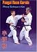 Pangai Noon/Uechi Ryu Karate Vol 2