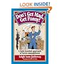 Don't Get Mad, Get Funny! A Light-Hearted Approach to Stress Management