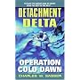 Detachment Delta: Operation Cold Dawn
