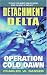 Detachment Delta: Operation Cold Dawn (Detachment Delta)