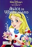 Alice in Wonderland (Disney Classics)