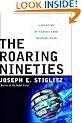 The Roaring Nineties - a New History of the World's Most Prosperous Decade
