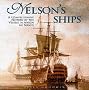 Nelson's Ships: A History of the Vessels in which he Served 1771 - 1805