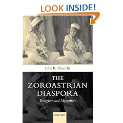 The Zoroastrian Diaspora: Religion and Migration