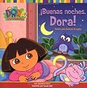 &iexcl;Buenas noches, Dora! (Good Night, Dora!): Cuento para levantar la tapita (A Lift-the-Flap Story) (Dora the Explorer) (Spanish Edition)