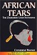 African Tears: The Zimbabwe Land Invasions