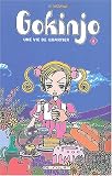 Gokinjo, Tome 1 :