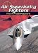 Search : Air Superiority Fighters: The F/A-22 Raptors (War Planes)