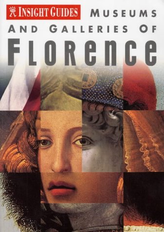 City Travel Guides Discounted  Books : Insight Guide - Museums and Galleries of Florence