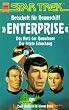 Botschaft f�r Raumschiff Enterprise. STAR TREK. Das Netz der Romulaner / Der letzte Schachzug.