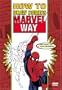 How to Draw Comics the Marvel Way