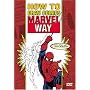 How to Draw Comics the Marvel Way